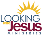 Looking Unto Jesus Ministries